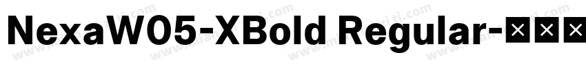 NexaW05-XBold Regular字体转换
